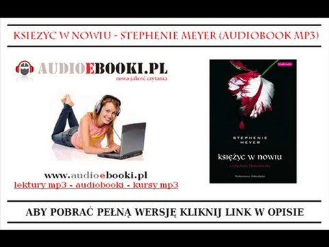 KSIĘŻYC W NOWIU - Stephanie Meyer (AudioBook) Saga Zmierzch.