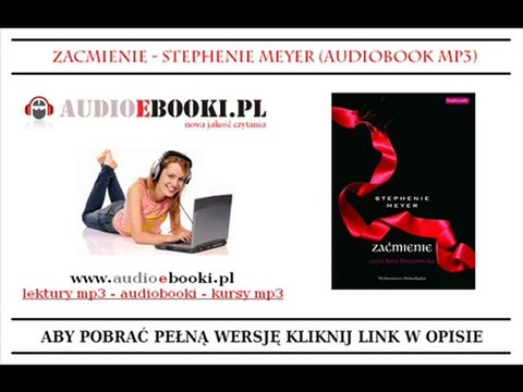 ZAĆMIENIE - Stephanie Meyer (Książka Audio) - Saga Zmierzch.