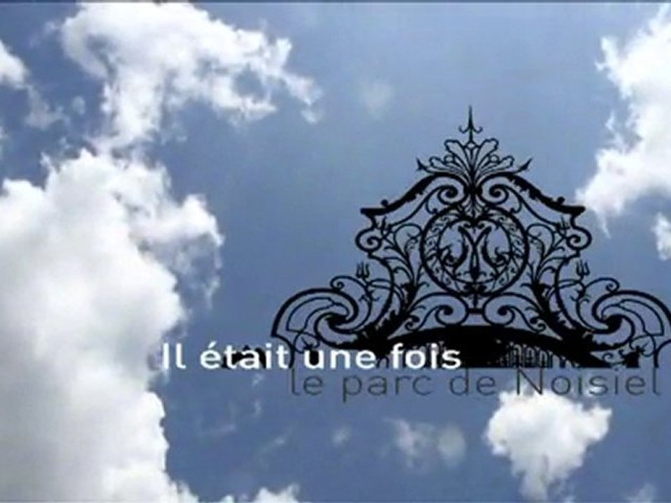 Il était une fois le parc de Noisiel - partie I
