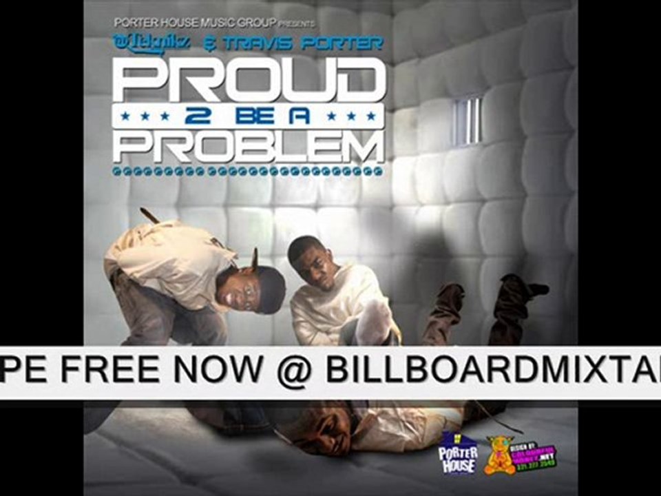 TRAVIS PORTER - PROUD TO BE A PROBLEM - 01 - INTRO