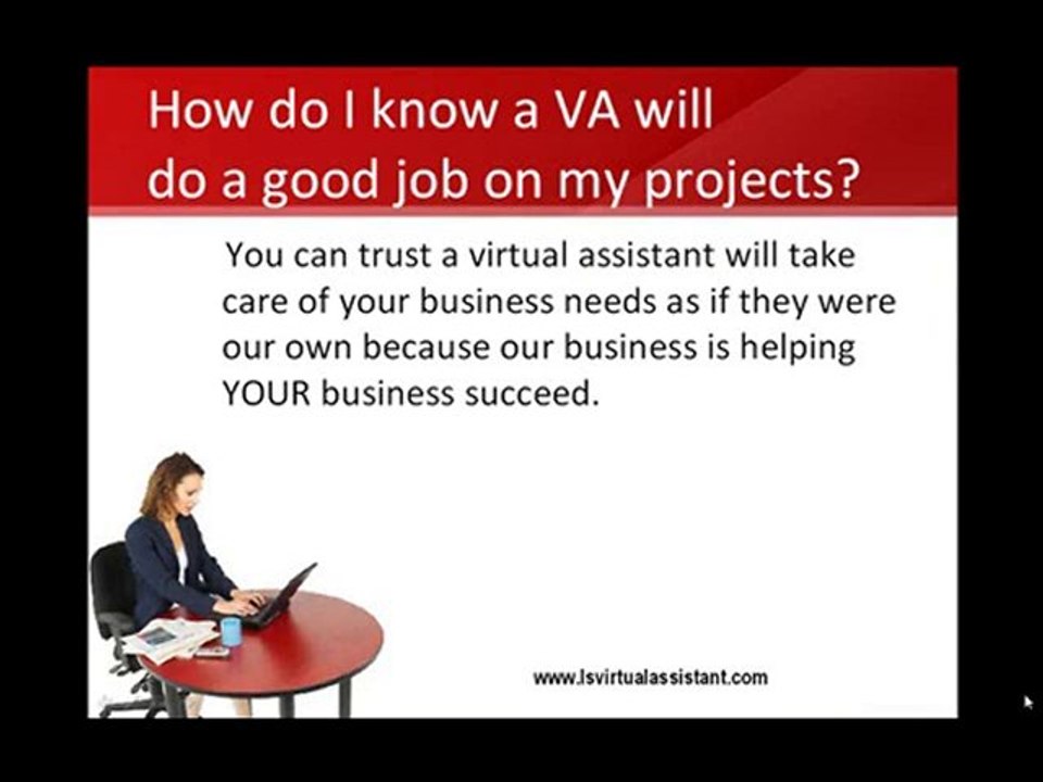 FAQ 4# How will I know a Virtual Assistant will do a good j