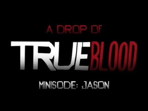 True Blood : Saison 3 – Minisode/Webisode 6 – Jason (VO/HD)