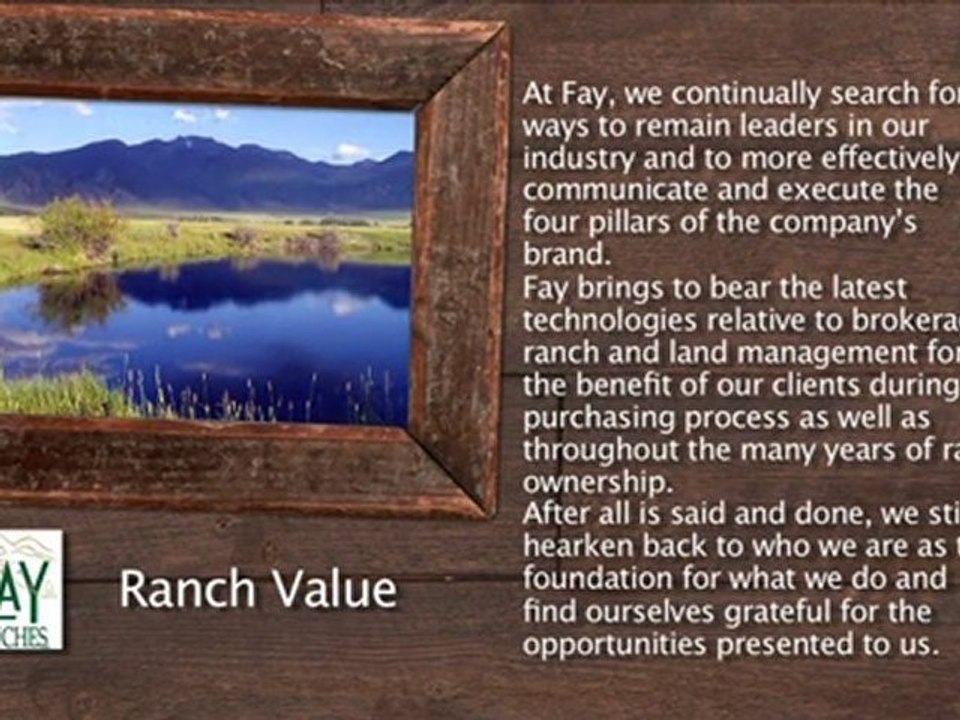 About Fay Ranches - pt 3 of 4 Ranch Value