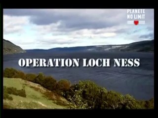 Opération Loch Ness (1)