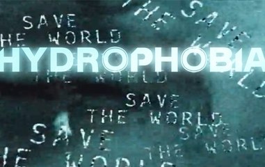 Hydrophobia - Neo Malthusians Viral Video