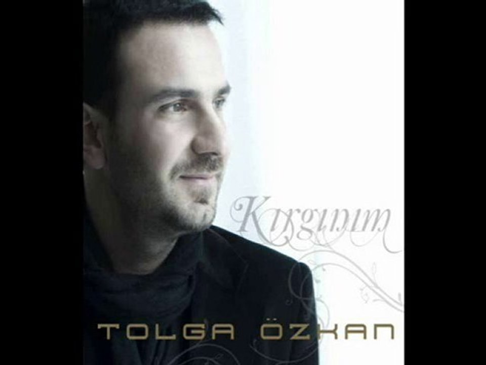 TOLGA ÖZKAN _ " KIRGINIM " [2010 Yepyeni]