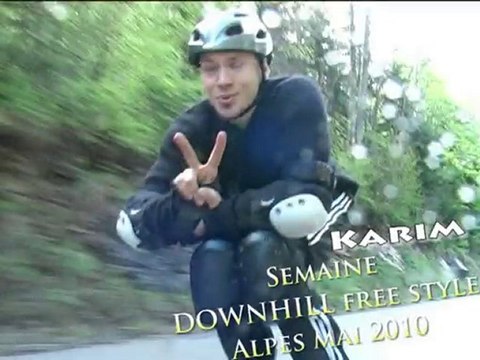 Downhill Freestyle Alpes tour 2010