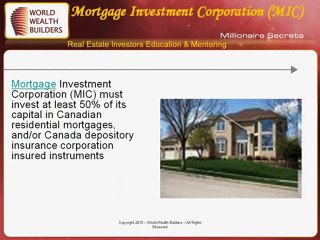 Mortgage Investment Corporation (MIC) Part 1 of  2