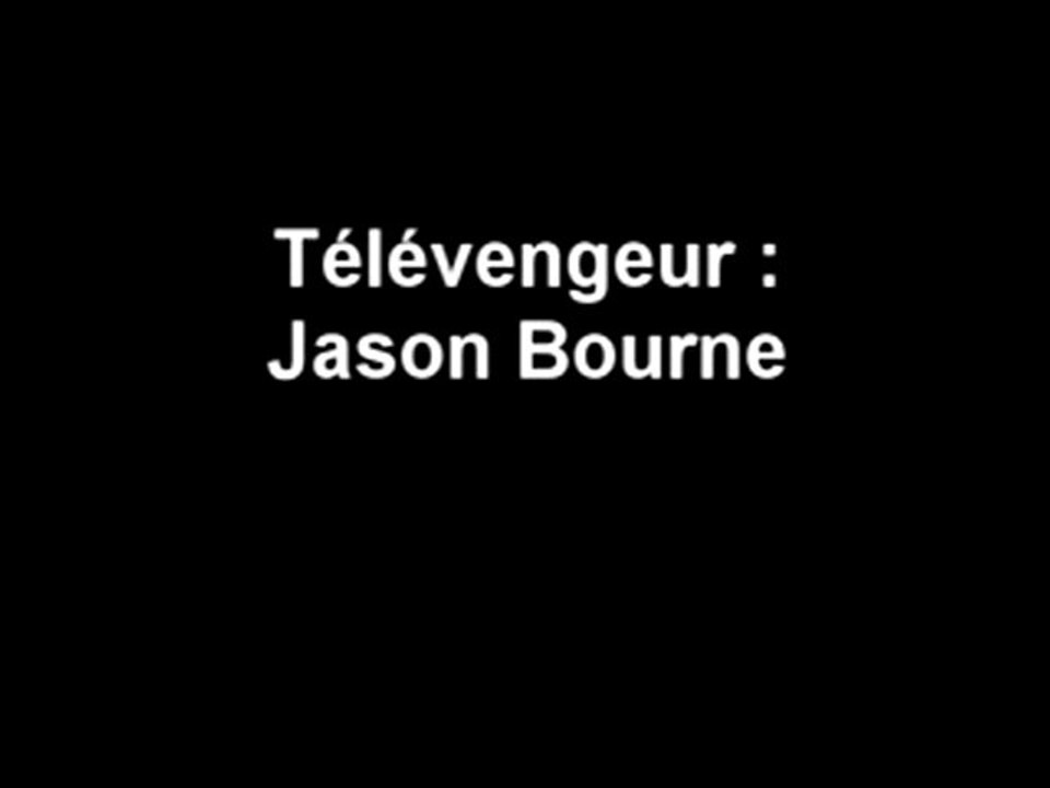 Télévengeur Jason Bourne