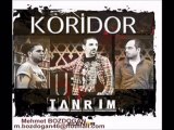 koridor-tanrım 2010 yeni klip