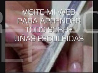 Uñas esculpidas ¡ LAS MEJORES Y MAS LINDAS !