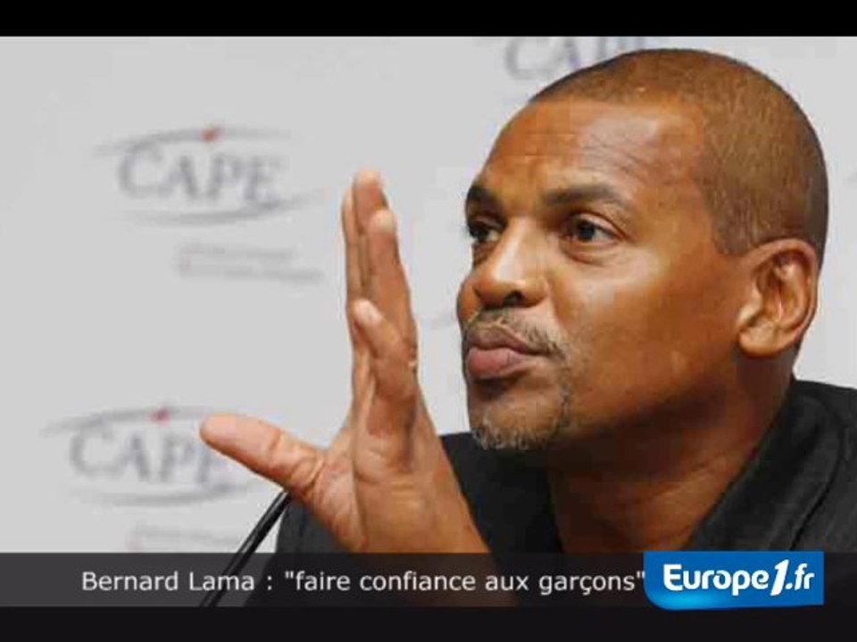 Lama : "faire confiance aux garçons"