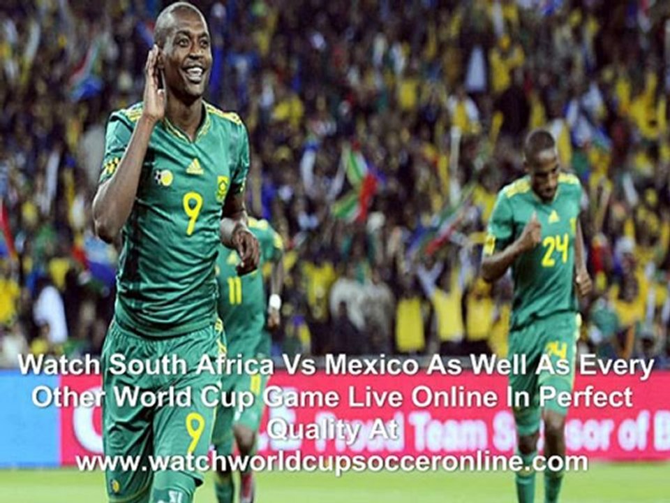 Watch South Africa Vs Mexico World Cup Match Live Online