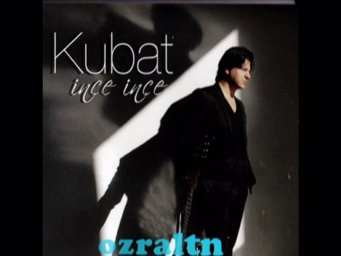 kubat esti seher yeli kubat 2010