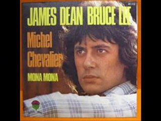 Michel Chevalier Mona Mona (1975) - Face B of 45 RPM with 'James Dean, Bruce Lee' Tracks 🎶