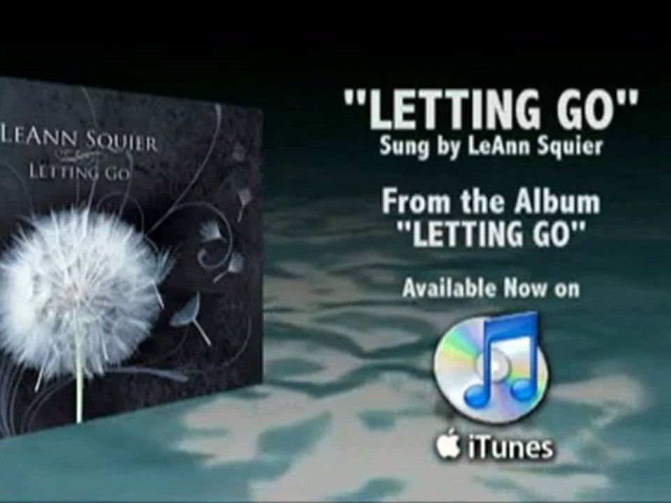 Letting Go - LeAnn Squier - From the Album Letting Go - Avai