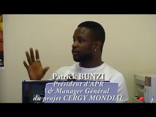 Interview Patrick Bunzi (APR) (Cergy Mondial)