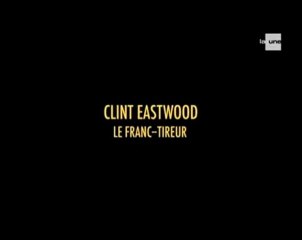 clint eastwood, le franc tireur (1)