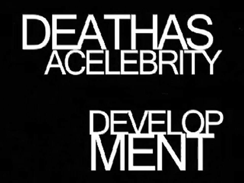 Death as a Celebrity Development