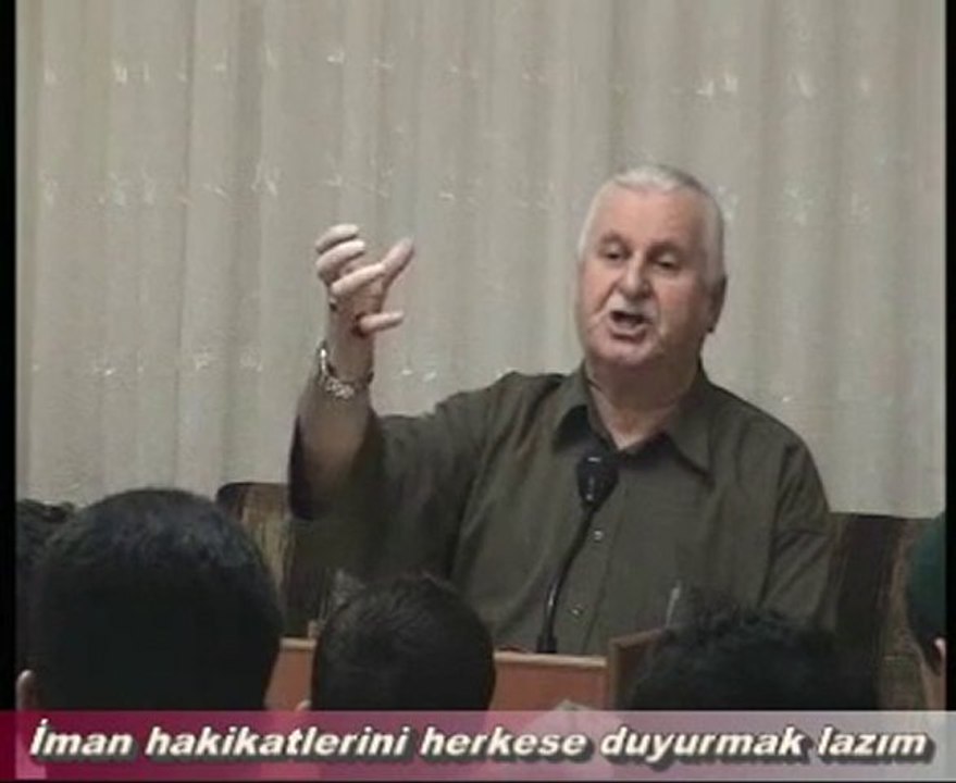 İman hakikatlerini herkese duyurmak lazım