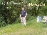 Dj Martinez - Melodia
