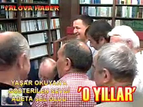 YAŞAR OKUYAN O YILLAR