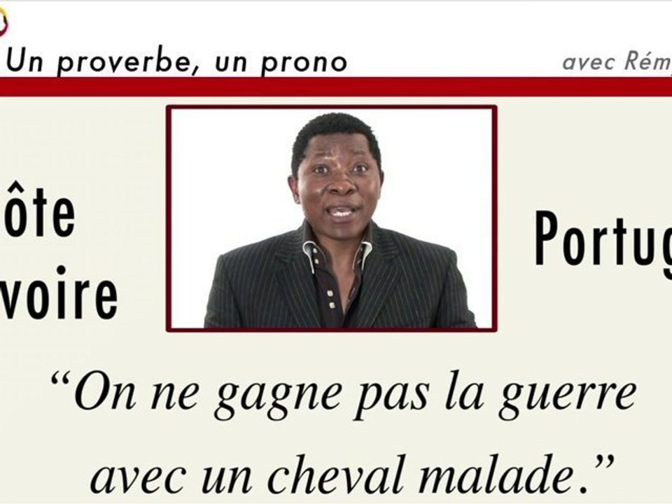 Un proverbe, un prono : Côte d'Ivoire-Portugal