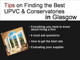 How to get the best conservatories and UPVC windows in Glas