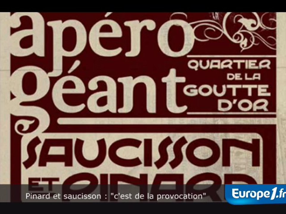 Pinard et saucisson : "de la provocation"