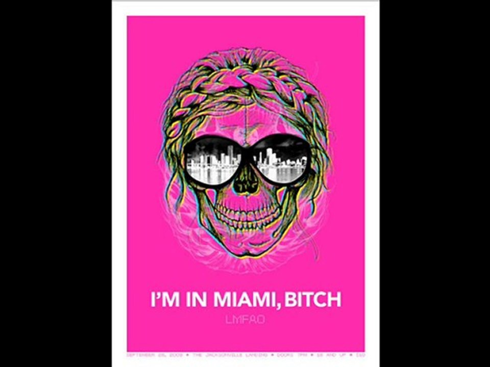 Lmfao! - I'm in Miami Bitch (Deejay Chuckie Mixed Rremix)