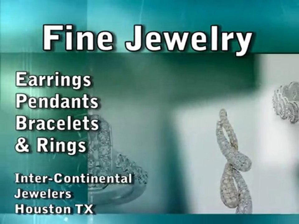 Fine Jewelry Houston TX 77057 Inter-Continental Jewelers