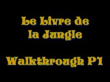 Walkthrough - The Jungle Book (Le Livre de la Jungle) - P1