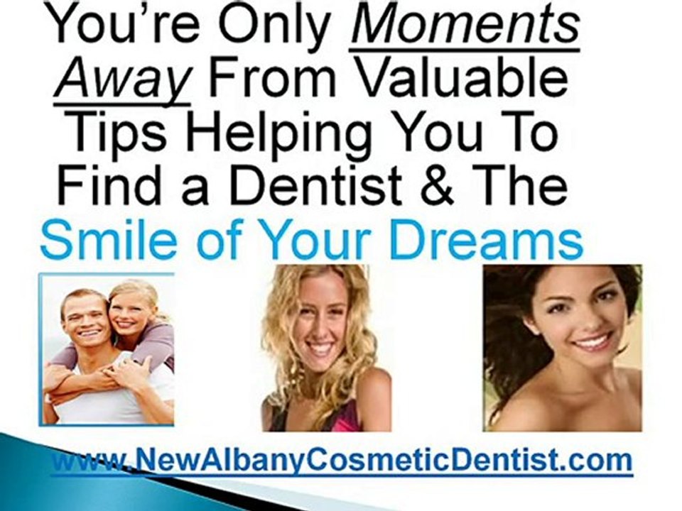 Top Cosmetic Dentists In New Albany? The Answer Is Absolute