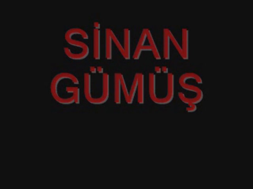 sinan gümüş aşka dair