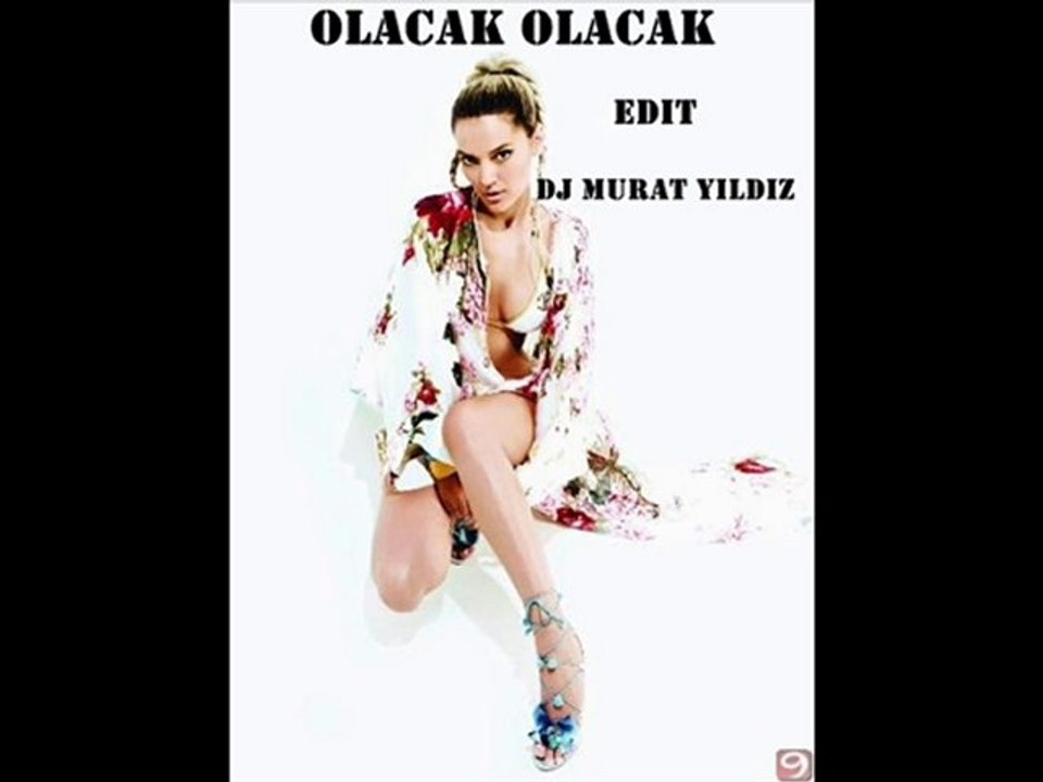 Demet Akalın- Olacak Olacak Edit Dj Murat Yıldız