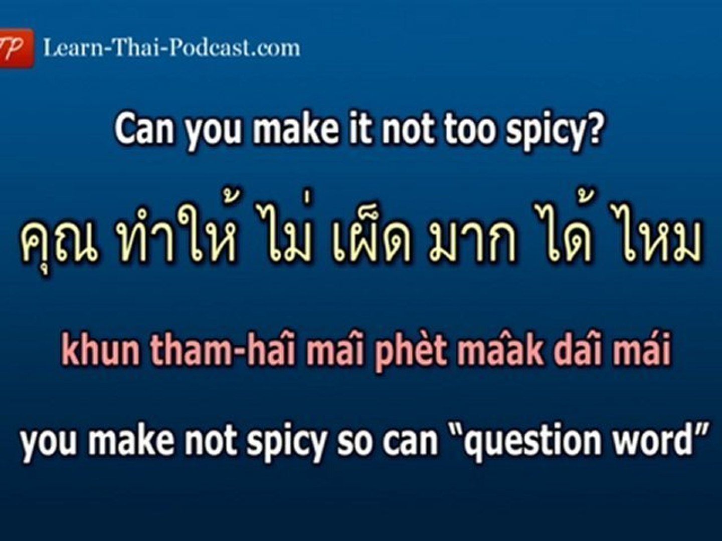 Holiday Thai Language Lesson 3: Thai Food!