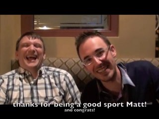 Matt gets whats his....(ominous music)