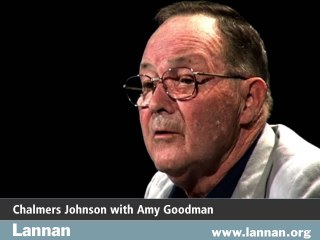 Chalmers Johnson with Amy Goodman, Conversation, 29 Sept. 04