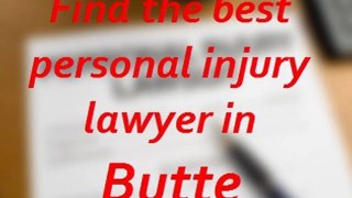 Find The Best Butte Injury Lawyer