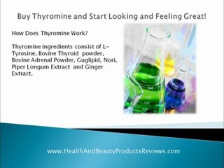 Buy Thyromine and Start Looking and Feeling Great