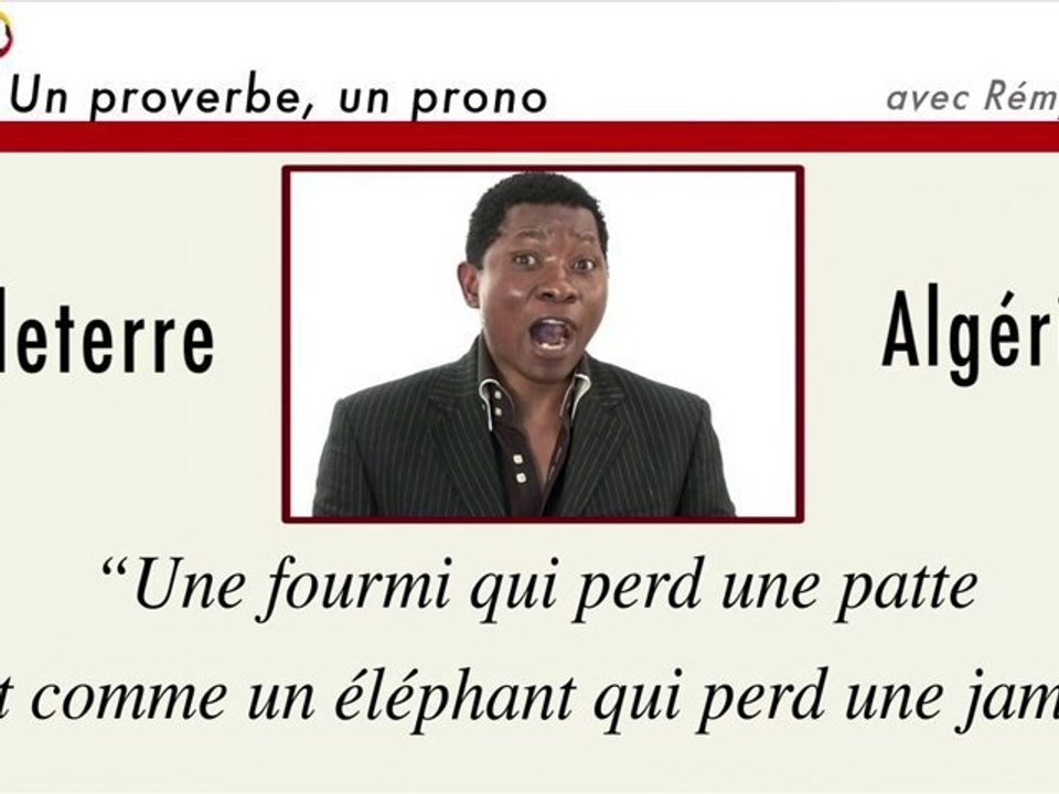 Un proverbe, un prono : Angleterre-Algérie