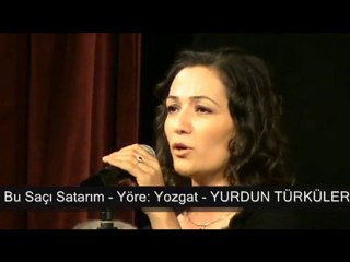 Derya SARAÇOĞLU YURDUN TÜRKÜLERİ Saçım Uzun Ben Bu Saçı Sata