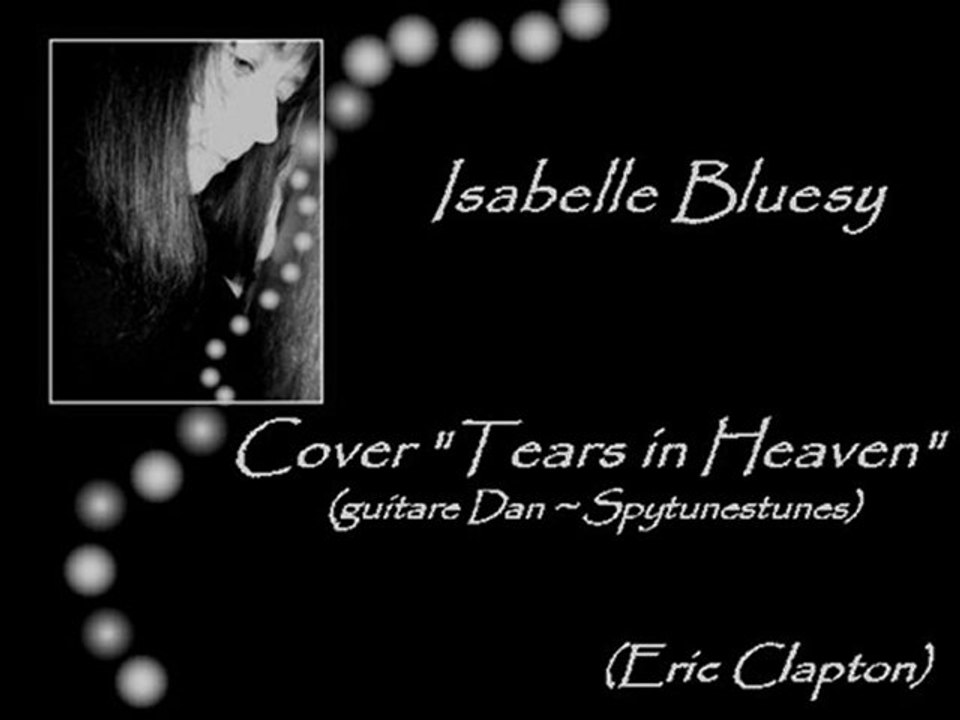 Isabelle Bluesy cover Tears in Heaven (Eric Clapton)