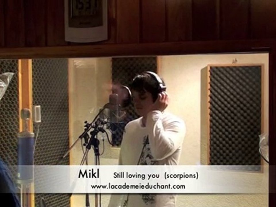 Mikl    Still loving you  (scorpions)