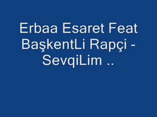Erbaa Esaret Feat BaşkentLi Rapçi - Sevgilim