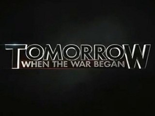 Tomorrow :When The War  Began trailer 1