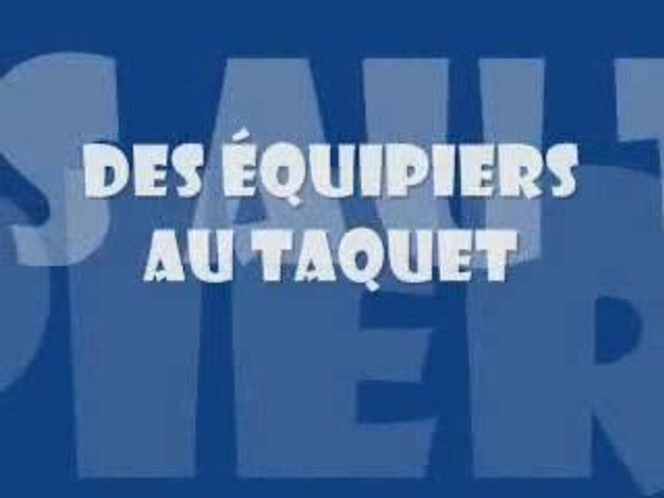 De nouveaux équipiers au taquet