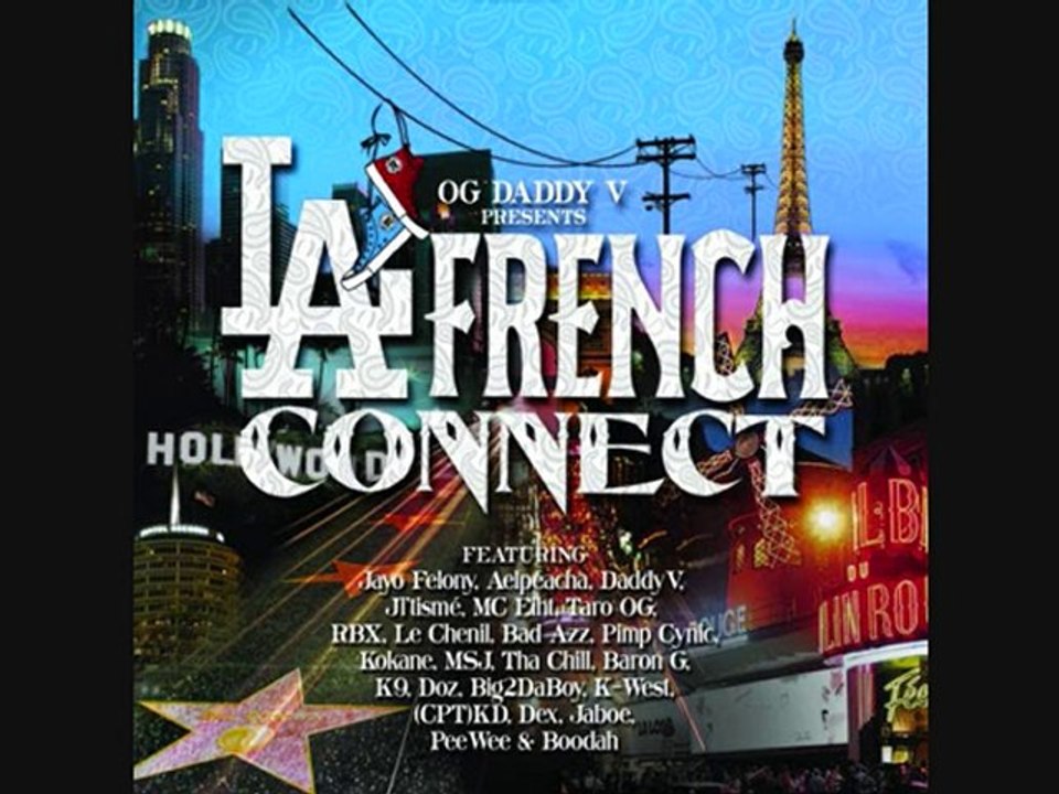 OG Daddy V - LA French Connect (2010)