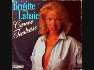 BRIGITTE LAHAIE - CARESSE TENDRESSE