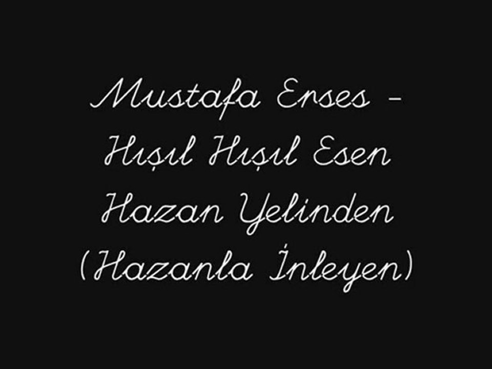 Mustafa Erses-Hışıl Hışıl Esen Hazan Yelinden